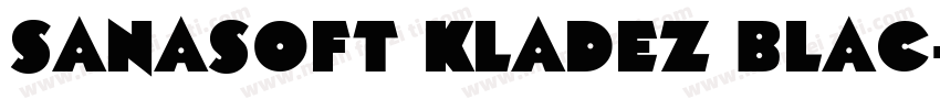 Sanasoft Kladez Blac字体转换